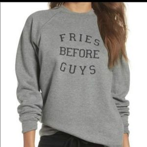 Fries before guys sweatshirt
